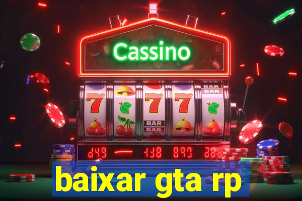 baixar gta rp